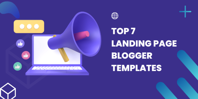 7 Best Landing Page Blogger Templates In 2024 (Don’t Miss #4)