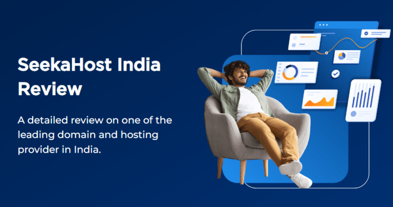 SeekaHost India Review: Affordable and Versatile Hosting Solutions for Your Business